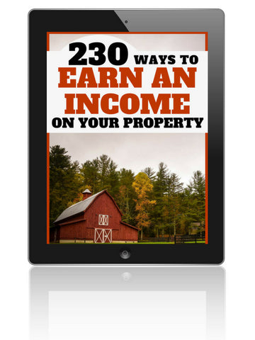 Make a Full-Time Income From Your Farm--230 Ideas to Make Money
